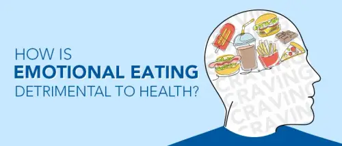 How is Emotional Eating Detrimental to Health?