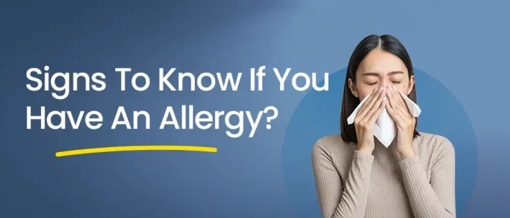 Signs To Know If You Have An Allergy?