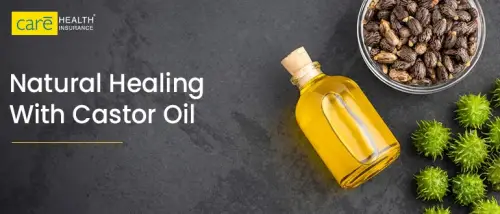 Castor Oil: Uses, Benefits and Side effects