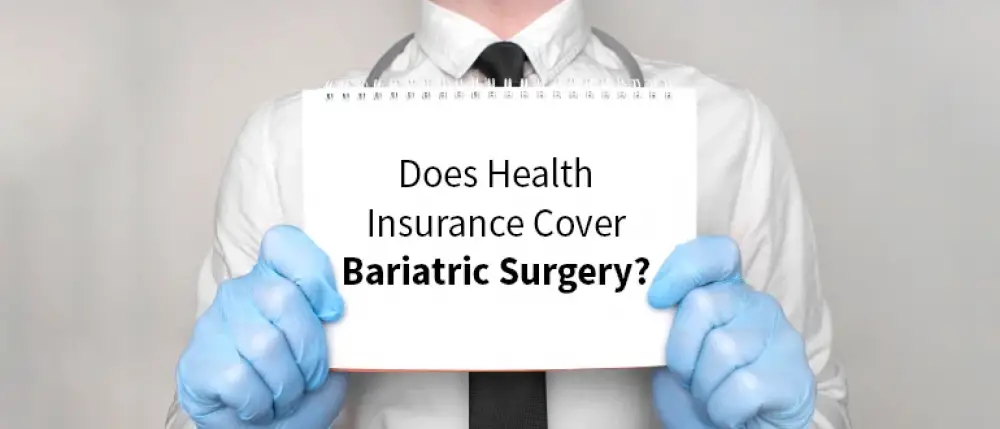 Does Health Insurance Cover Bariatric Surgery?