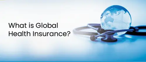 What is Global Health Insurance?