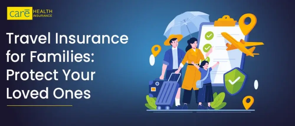 Travel Insurance for Families: Protect Your Loved Ones