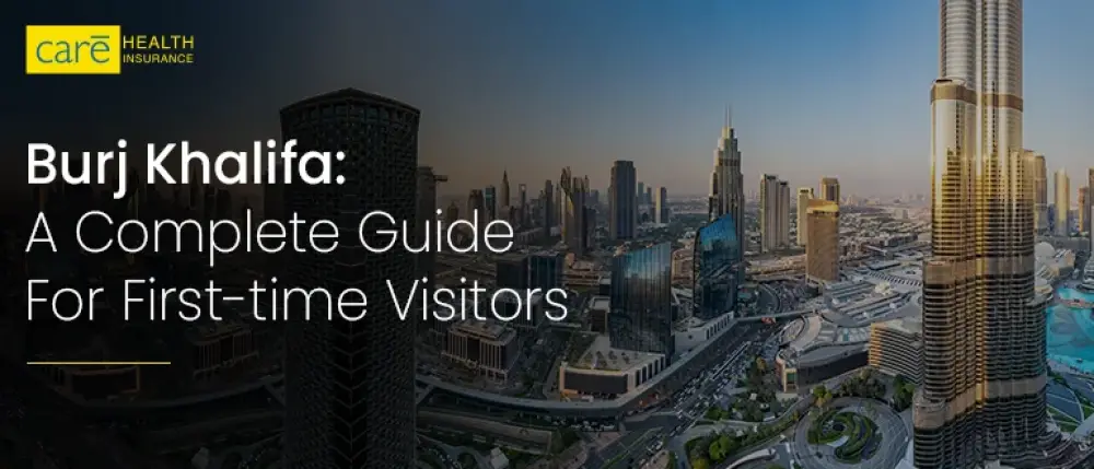 Burj Khalifa: A Complete Guide For First-time Visitors