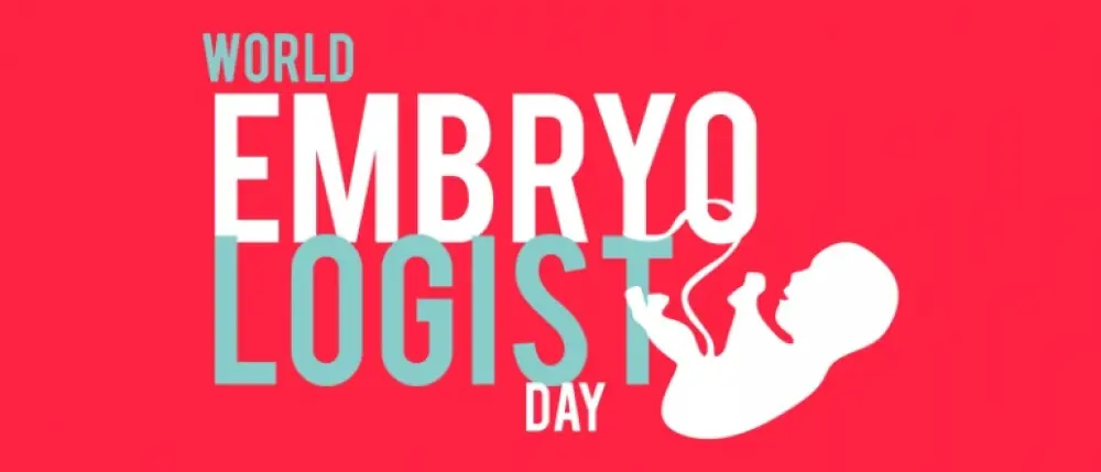 World Embryologist Day 2024: Celebrating the Miracle Workers of Reproductive Medicine