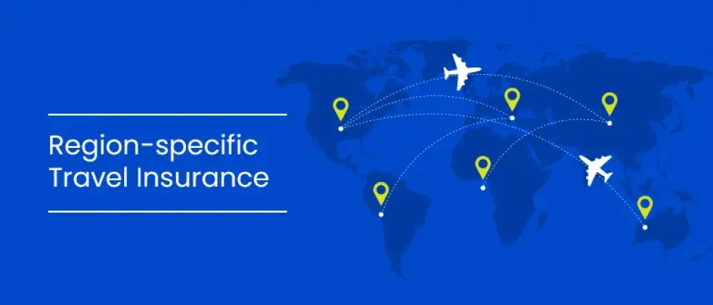 What are the Benefits of Buying Region-specific Travel Insurance Plans?