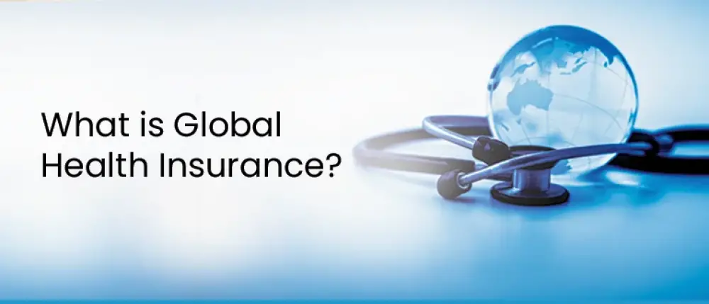 What is Global Health Insurance?