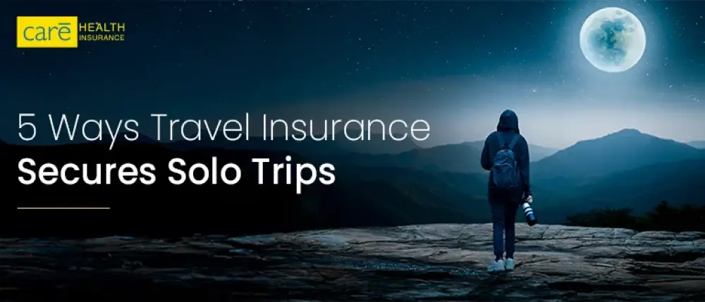 5 Ways How Travel Insurance Can Secure Your Solo Travel Plans