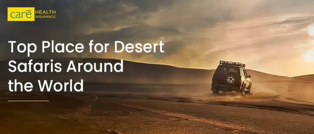 Top Place for Desert Safaris Around the World